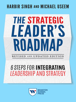 cover image of The Strategic Leader's Roadmap, Revised and Updated Edition